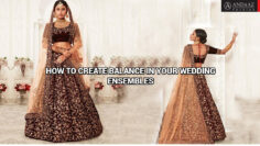 HOW TO CREATE BALANCE IN YOUR WEDDING ENSEMBLES