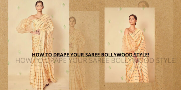 HOW TO DRAPE YOUR SAREE BOLLYWOOD STYLE Andaaz Fashion Blog