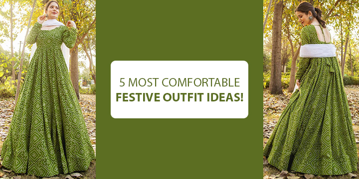 5 MOST COMFORTABLE FESTIVE OUTFIT IDEAS! - Andaaz Fashion Blog