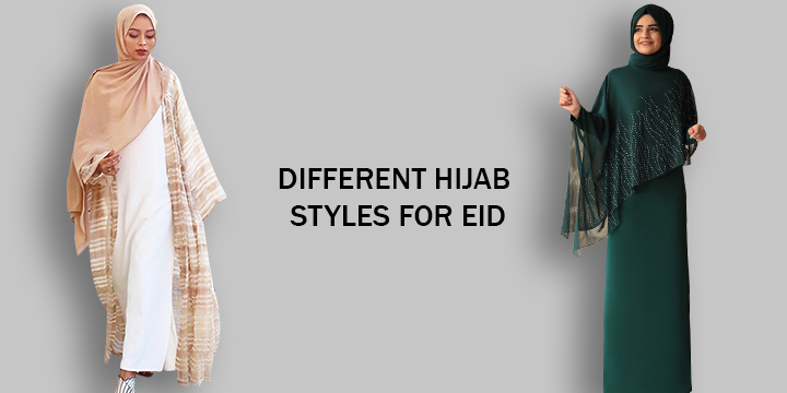 DIFFERENT HIJAB STYLES FOR EID