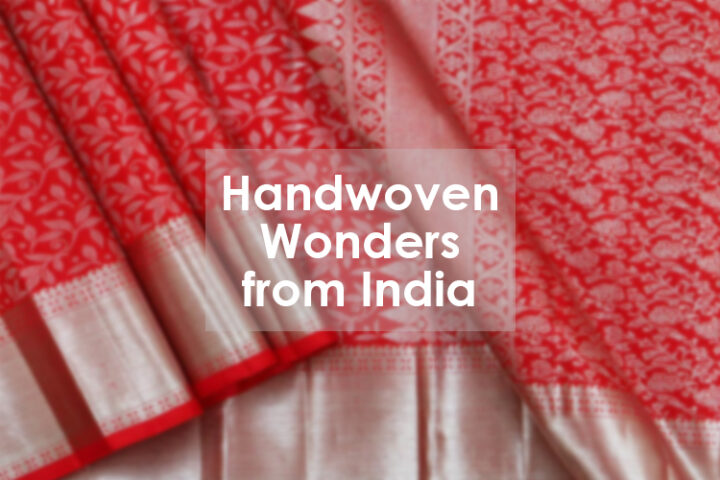 Handwoven Sarees From India