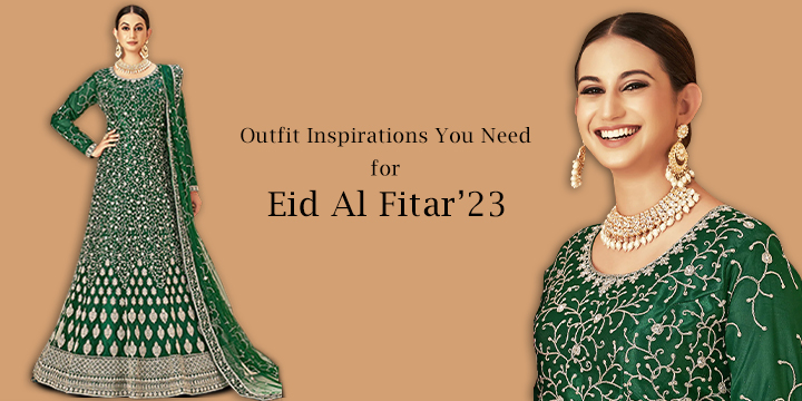 Steal the Spotlight with Our Eid Al Fitar Outfit Ideas