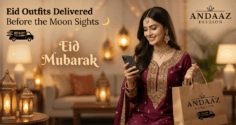 Last-Minute Eid 2026 Shopping? Ready-to-Ship Eid Outfit Ideas That Arrive on Time