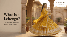What Is a Lehenga? Discover the Allure of Indian Bridal Attire